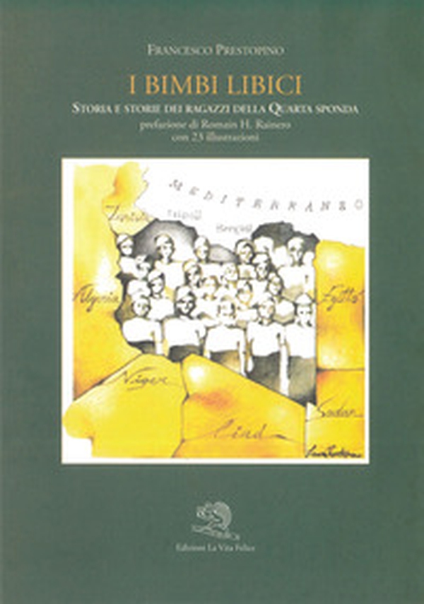 I bimbi libici. Storia e storie dei ragazzi della IV Sponda - Librerie.coop I bimbi libici. Storia e storie dei ragazzi della IV Sponda - Librerie.coop