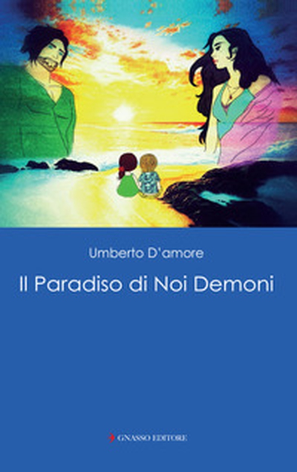 Il paradiso di noi demoni - Librerie.coop Il paradiso di noi demoni - Librerie.coop