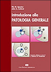 Introduzione alla patologia generale - Librerie.coop
