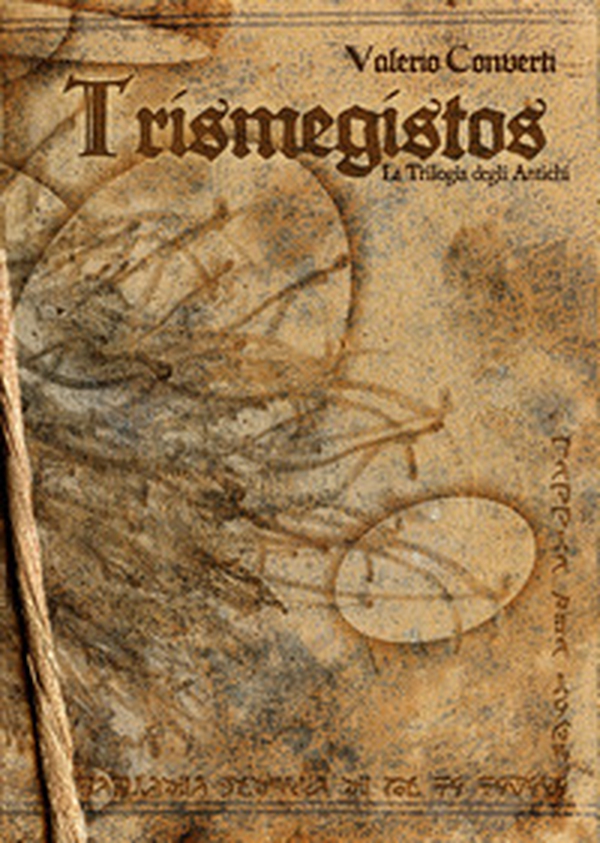 Trismegistos. La trilogia degli Antichi - Librerie.coop Trismegistos. La trilogia degli Antichi - Librerie.coop