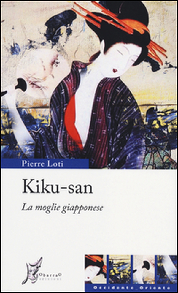 Kiku-san. La moglie giapponese - Librerie.coop Kiku-san. La moglie giapponese - Librerie.coop