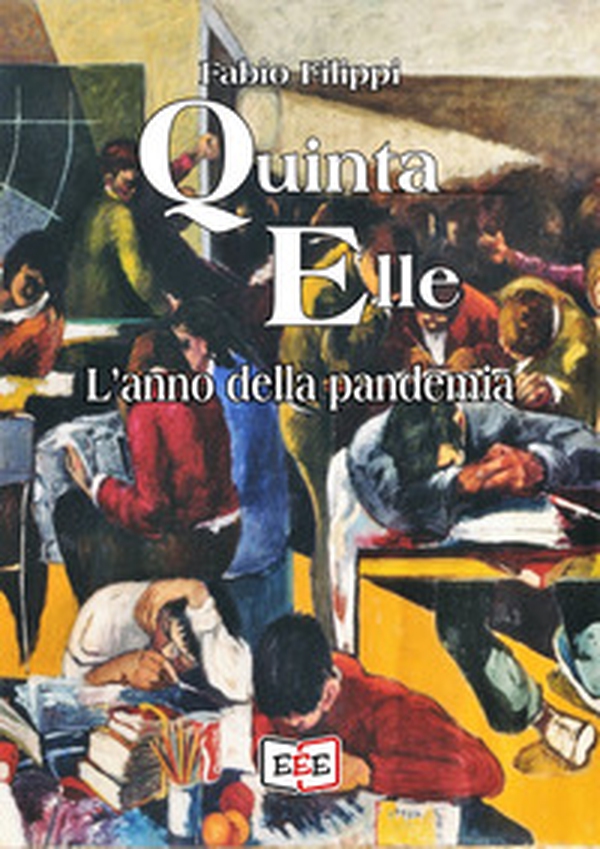 Quinta Elle. L'anno della pandemia - Librerie.coop Quinta Elle. L'anno della pandemia - Librerie.coop
