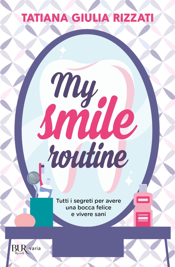 My Smile Routine - Librerie.coop My Smile Routine - Librerie.coop