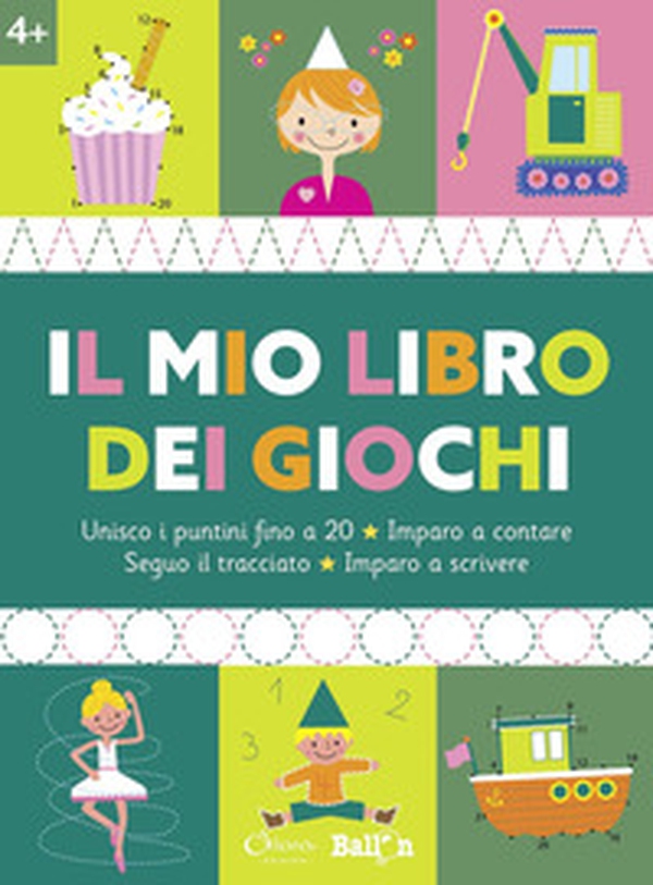 Il mio libro dei giochi 4+ - Librerie.coop Il mio libro dei giochi 4+ - Librerie.coop