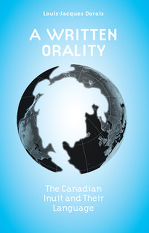 A written orality. The canadian inuit and their language - Librerie.coop A written orality. The canadian inuit and their language - Librerie.coop