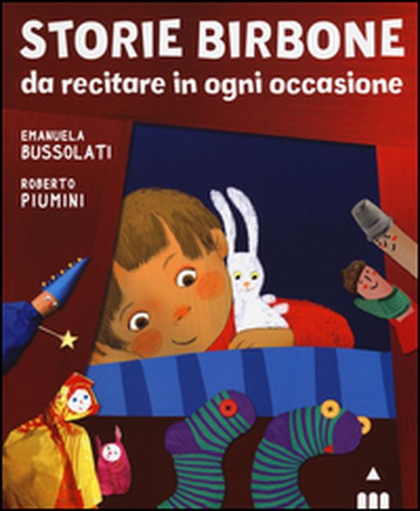 Storie birbone da recitare in ogni occasione - Librerie.coop Storie birbone da recitare in ogni occasione - Librerie.coop