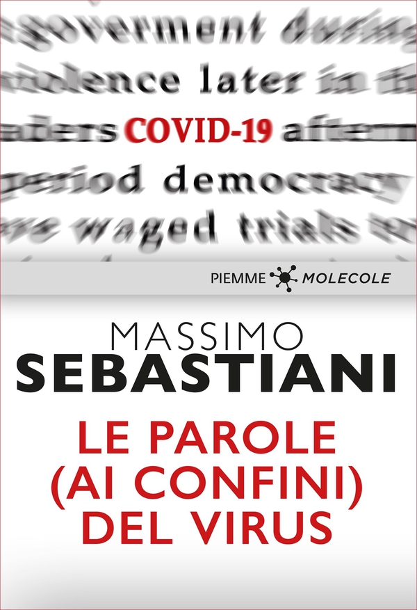 Le parole (ai confini) del virus - Librerie.coop Le parole (ai confini) del virus - Librerie.coop
