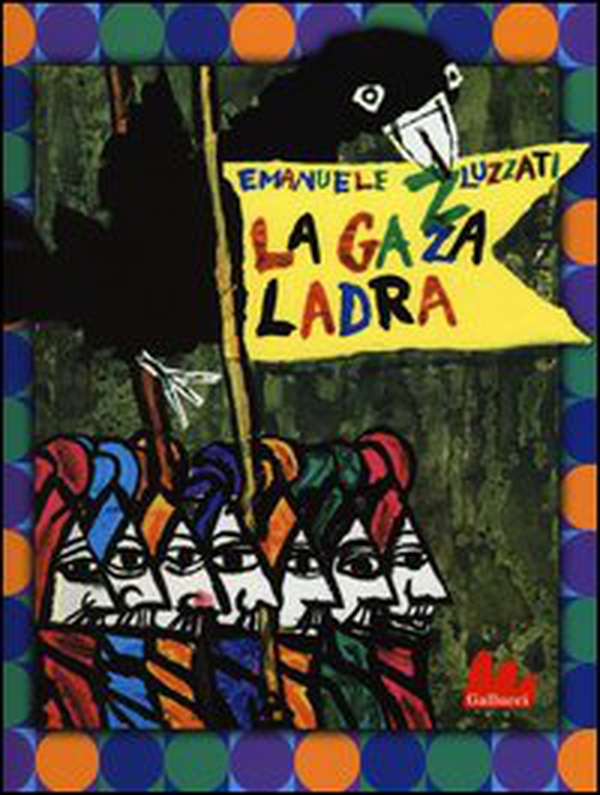La gazza ladra - Librerie.coop La gazza ladra - Librerie.coop