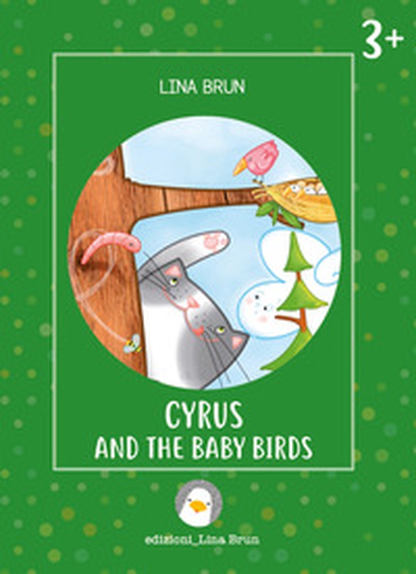 Cyrus and the baby birds - Librerie.coop Cyrus and the baby birds - Librerie.coop
