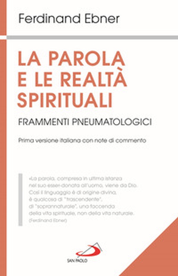 La parola e le realtà spirituali. Frammenti pneumatologici - Librerie.coop La parola e le realtà spirituali. Frammenti pneumatologici - Librerie.coop