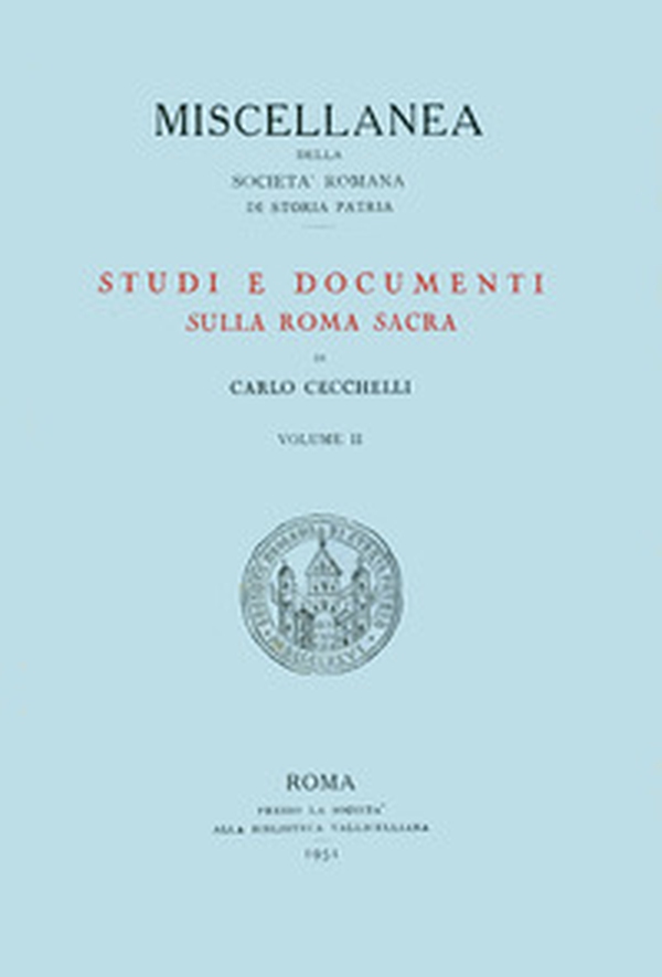 Studi e documenti sulla Roma sacra - Librerie.coop Studi e documenti sulla Roma sacra - Librerie.coop