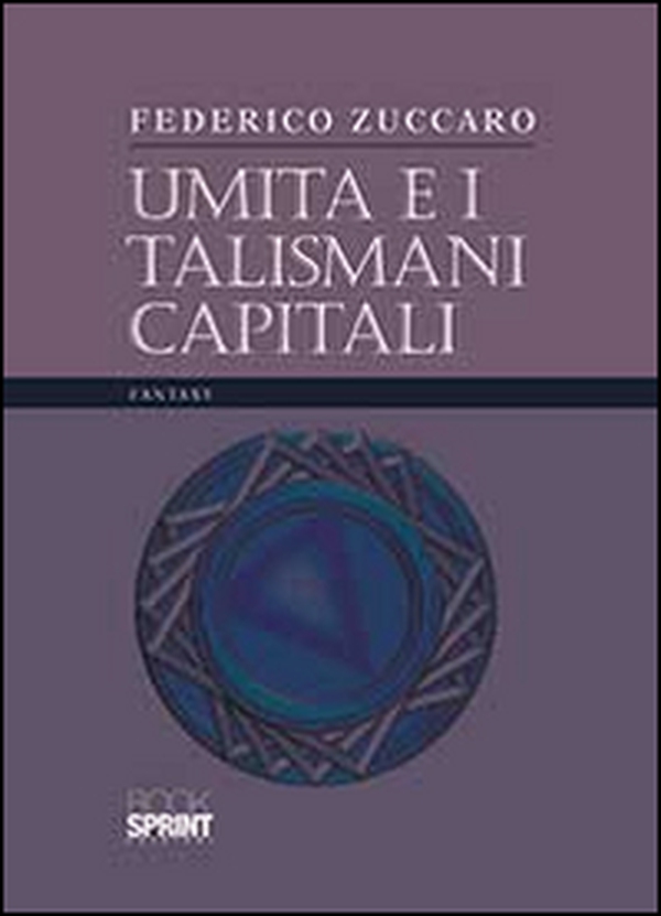 Umita e i talismani capitali - Librerie.coop Umita e i talismani capitali - Librerie.coop