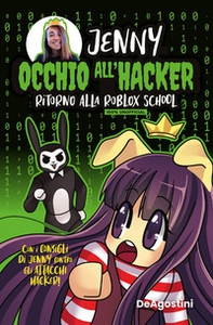Occhio all'hacker! Ritorno alla Roblox School - Librerie.coop