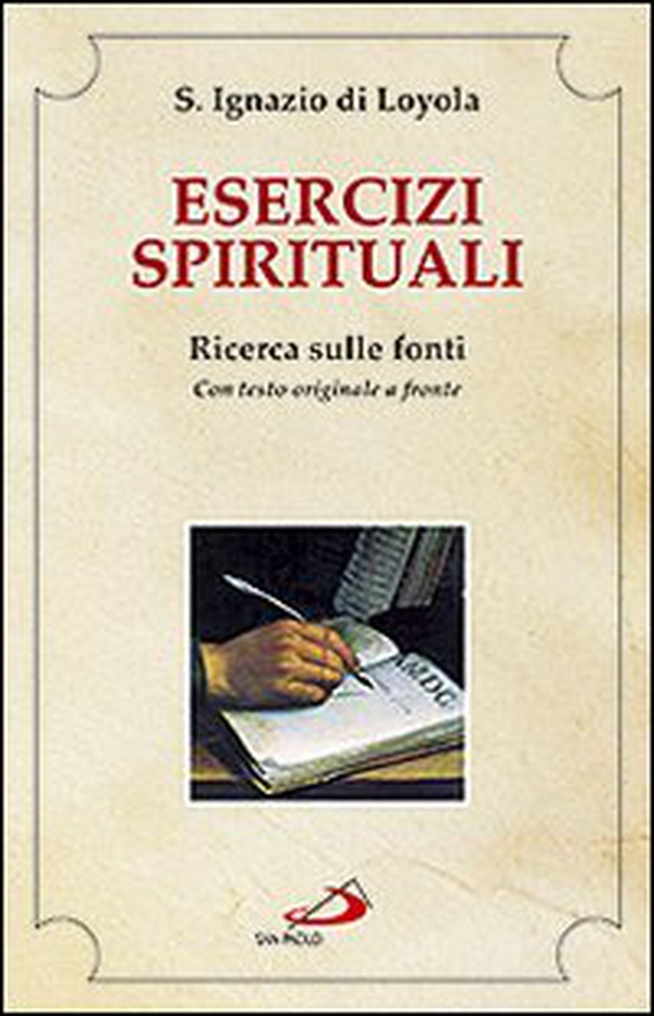 Esercizi spirituali. Ricerca sulle fonti. Con testo originale a fronte - Librerie.coop Esercizi spirituali. Ricerca sulle fonti. Con testo originale a fronte - Librerie.coop