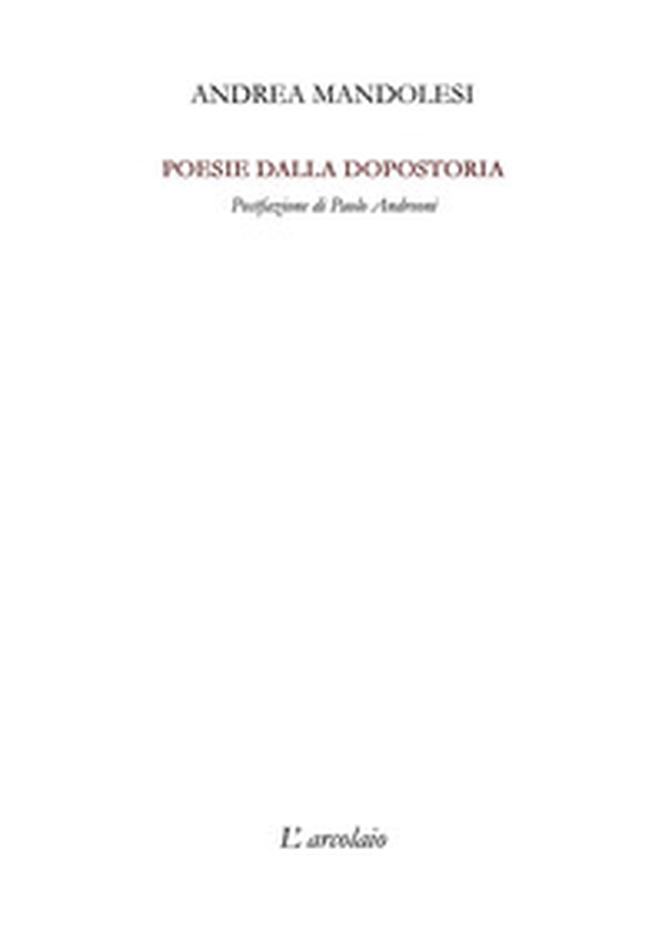 Poesie dalla dopostoria - Librerie.coop Poesie dalla dopostoria - Librerie.coop