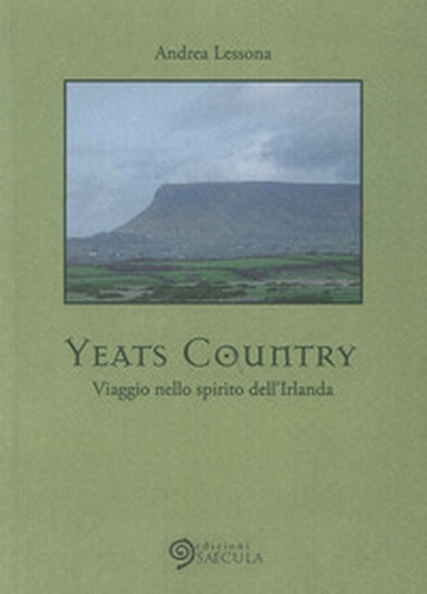 Yeats country. Viaggio nello spirito dell'Irlanda - Librerie.coop Yeats country. Viaggio nello spirito dell'Irlanda - Librerie.coop