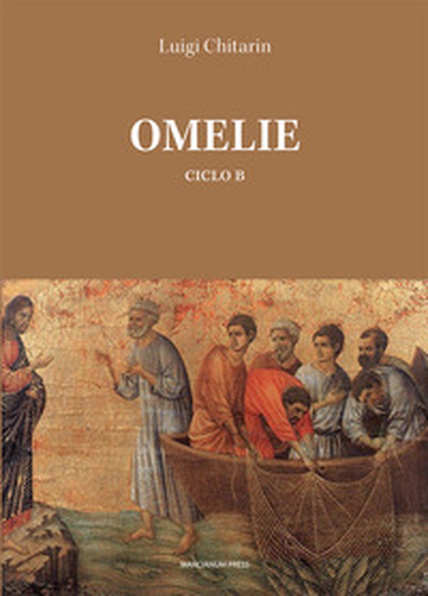 Omelie. Ciclo B - Librerie.coop Omelie. Ciclo B - Librerie.coop