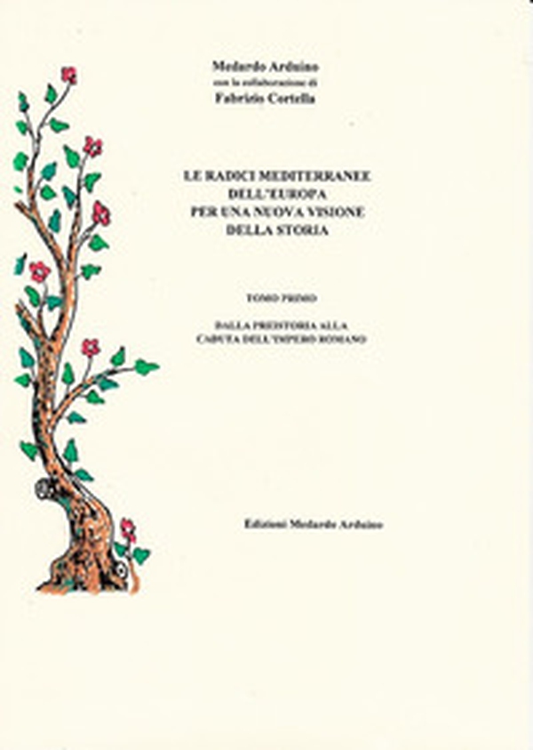 Le radici mediterranee dell'Europa per una nuova visione della storia - Librerie.coop Le radici mediterranee dell'Europa per una nuova visione della storia - Librerie.coop