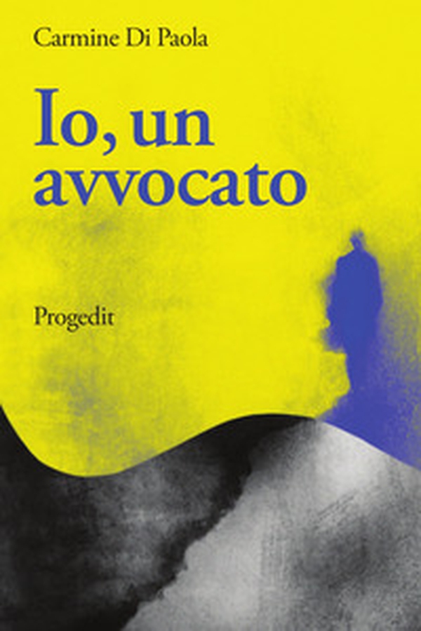 Io, un avvocato - Librerie.coop Io, un avvocato - Librerie.coop