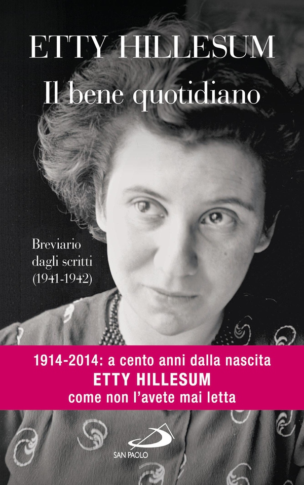 Il bene quotidiano. Breviario degli scritti (1941-1942) - Librerie.coop Il bene quotidiano. Breviario degli scritti (1941-1942) - Librerie.coop