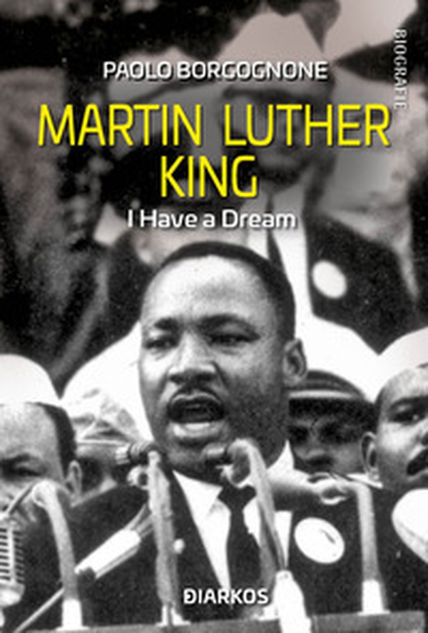 Martin Luther King. I have a dream - Librerie.coop Martin Luther King. I have a dream - Librerie.coop