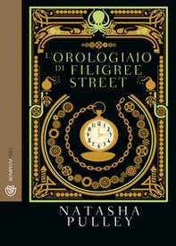 L'orologiaio di Filigree Street - Librerie.coop