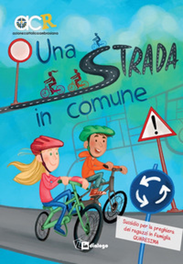 Una strada in comune. Sussidio per la preghiera dei ragazzi in famiglia. Quaresima - Librerie.coop Una strada in comune. Sussidio per la preghiera dei ragazzi in famiglia. Quaresima - Librerie.coop