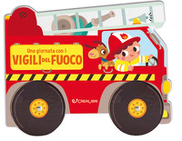 Una giornata con i vigili del fuoco - Librerie.coop Una giornata con i vigili del fuoco - Librerie.coop