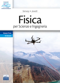 Fisica per Scienze e Ingegneria - Vol. 1 - Librerie.coop