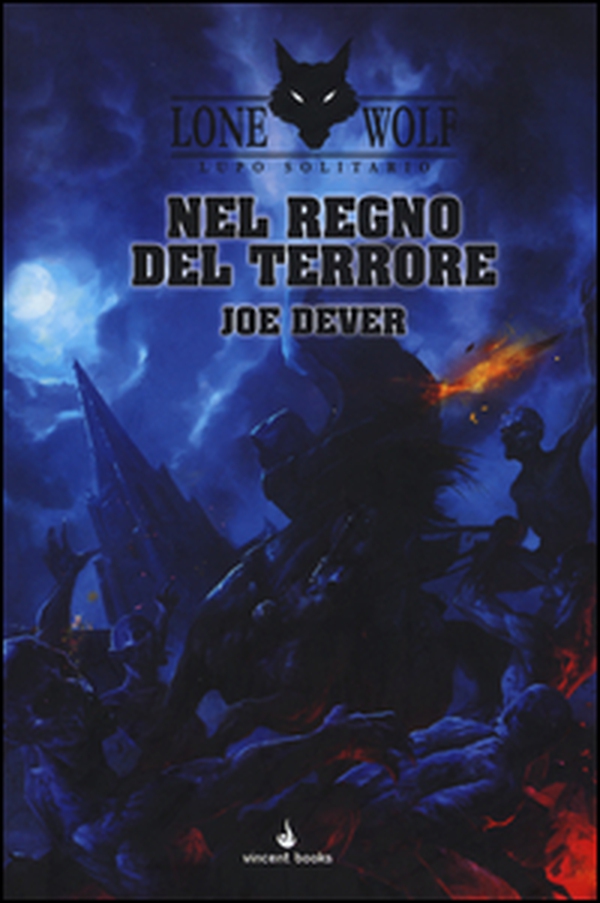 Nel regno del terrore. Lupo Solitario. Serie Kai - Vol. 6 - Librerie.coop Nel regno del terrore. Lupo Solitario. Serie Kai - Vol. 6 - Librerie.coop