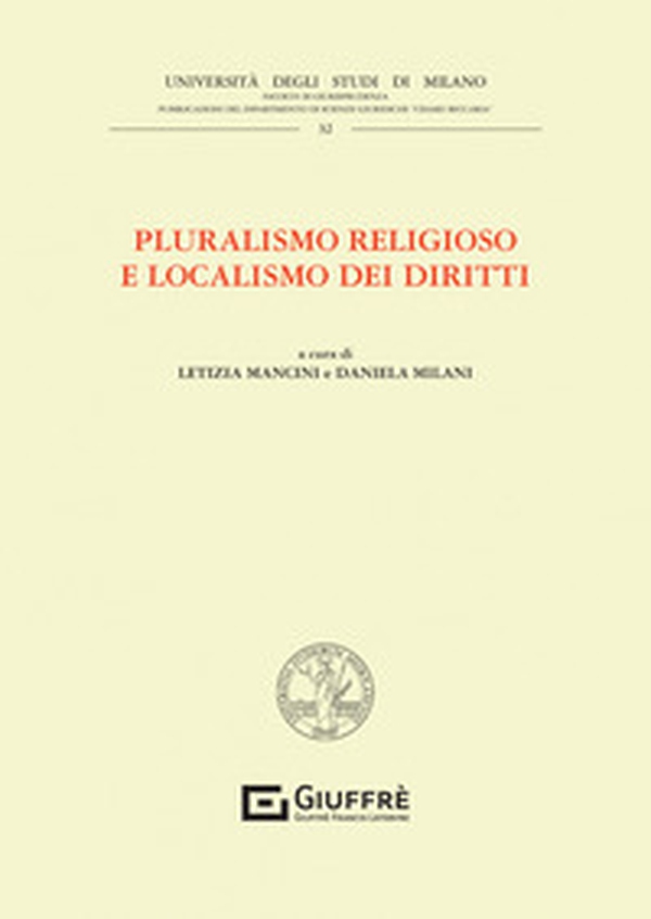 Pluralismo religioso e localismo dei diritti - Librerie.coop Pluralismo religioso e localismo dei diritti - Librerie.coop