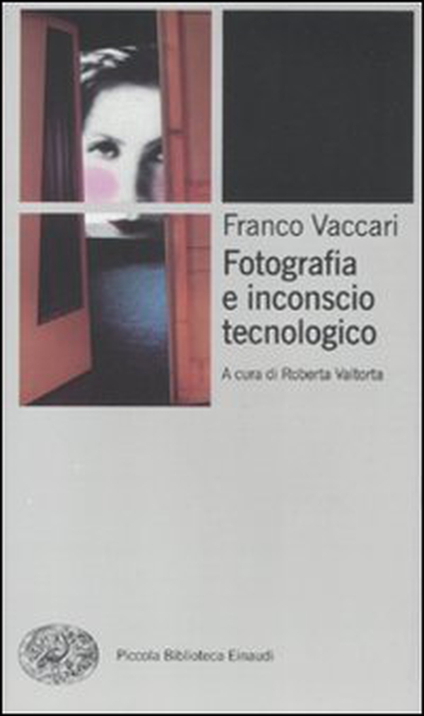 Fotografia e inconscio tecnologico - Librerie.coop Fotografia e inconscio tecnologico - Librerie.coop