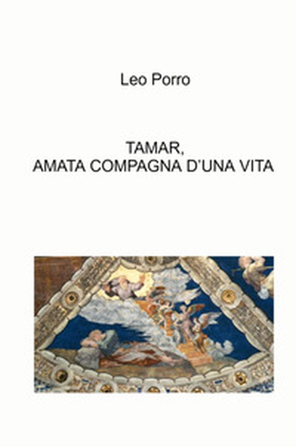 Tamar, amata compagna d'una vita - Librerie.coop Tamar, amata compagna d'una vita - Librerie.coop
