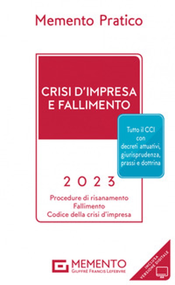 Memento pratico. Crisi d'impresa e fallimento 2023 - Librerie.coop Memento pratico. Crisi d'impresa e fallimento 2023 - Librerie.coop