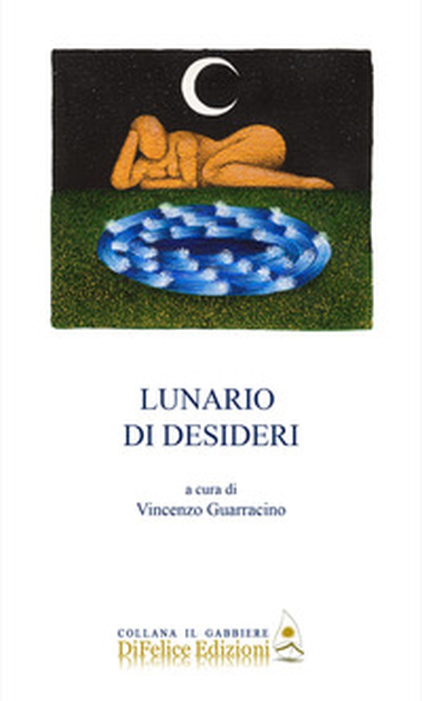 Lunario di desideri - Librerie.coop Lunario di desideri - Librerie.coop