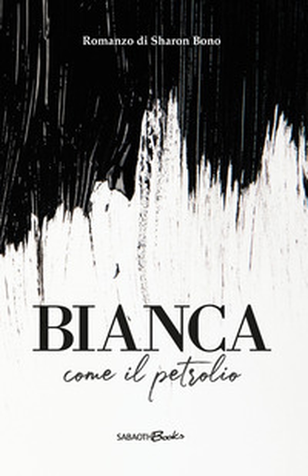 Bianca come il petrolio - Librerie.coop Bianca come il petrolio - Librerie.coop
