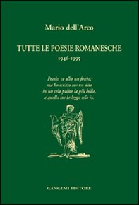 Tutte le poesie romanesche. 1946-1995 - Librerie.coop