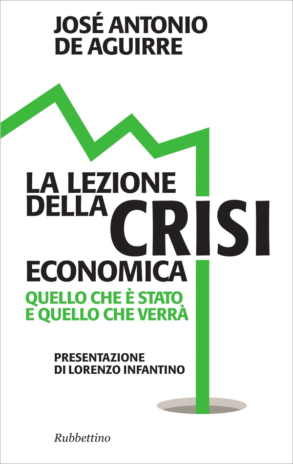 La lezione della crisi economica - Librerie.coop La lezione della crisi economica - Librerie.coop