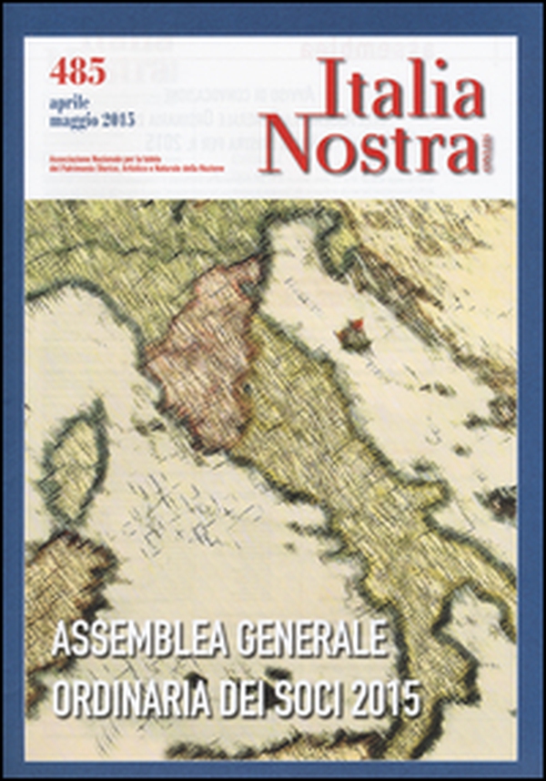Italia nostra - Vol. 485 - Librerie.coop Italia nostra - Vol. 485 - Librerie.coop