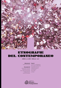 Etnografie del contemporaneo. Ediz. italiana e inglese - Vol. 1 - Librerie.coop