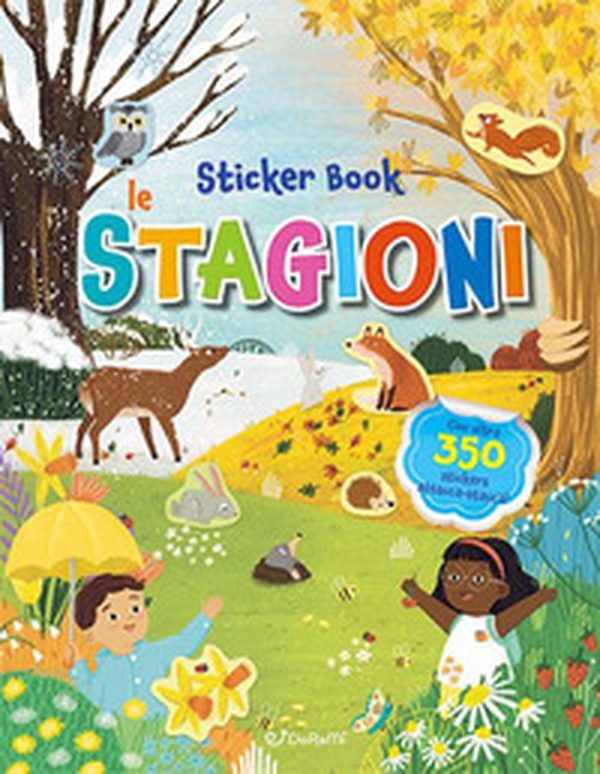 Le stagioni. Sticker book. Con adesivi - Librerie.coop Le stagioni. Sticker book. Con adesivi - Librerie.coop