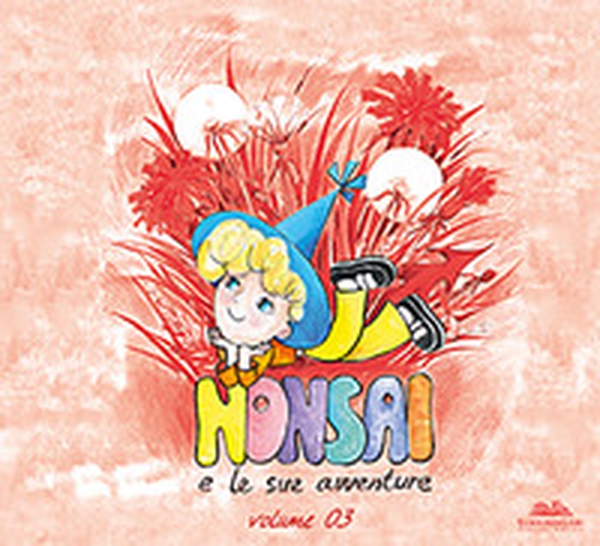 Le avventure di Nonsai - Librerie.coop Le avventure di Nonsai - Librerie.coop