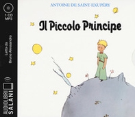 Il Piccolo Principe letto da Bruno Alessandro. Audiolibro. CD Audio formato MP3 - Librerie.coop