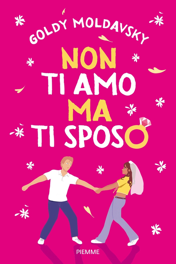 Non ti amo ma ti sposo - Librerie.coop Non ti amo ma ti sposo - Librerie.coop