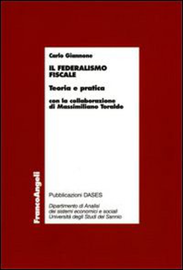 Il federalismo fiscale. Teoria e pratica - Librerie.coop Il federalismo fiscale. Teoria e pratica - Librerie.coop