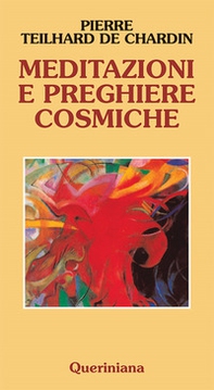 Meditazioni e preghiere cosmiche - Librerie.coop