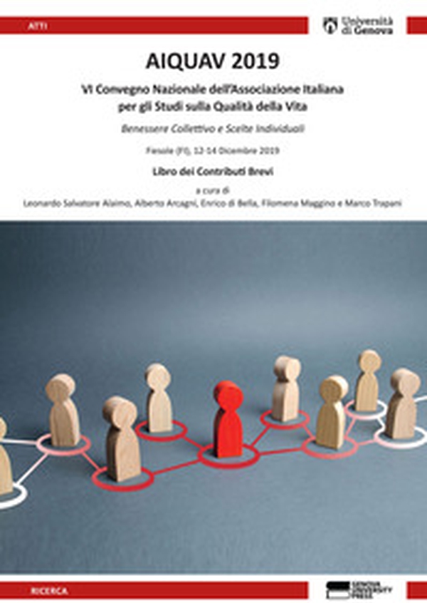 AIQUAV 2019. 6º Convegno Nazionale dell'Associazione Italiana per gli studi sulla qualità della vita. Libro dei contributi brevi - Librerie.coop AIQUAV 2019. 6º Convegno Nazionale dell'Associazione Italiana per gli studi sulla qualità della vita. Libro dei contributi brevi - Librerie.coop