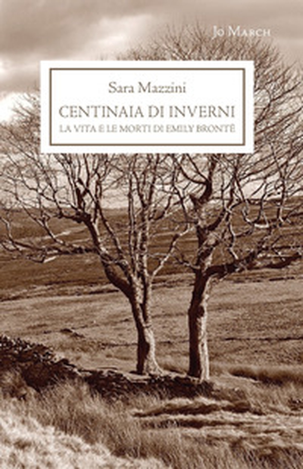 Centinaia di inverni. La vita e le morti di Emily Brontë - Librerie.coop Centinaia di inverni. La vita e le morti di Emily Brontë - Librerie.coop