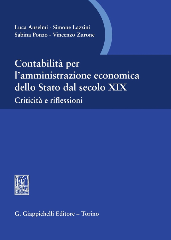 Contabilità per l'amministrazione economica dello Stato dal secolo XIX - Librerie.coop Contabilità per l'amministrazione economica dello Stato dal secolo XIX - Librerie.coop
