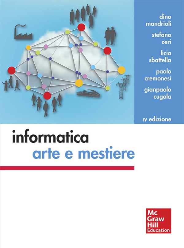 Informatica: arte e mestiere 4/ed - Librerie.coop Informatica: arte e mestiere 4/ed - Librerie.coop